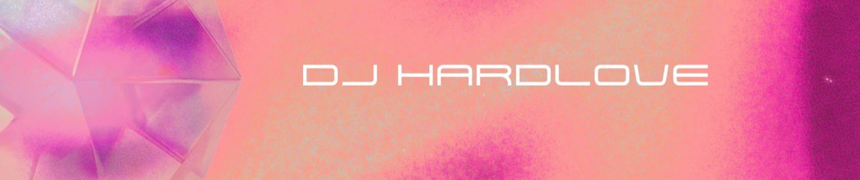 HARDLOVE