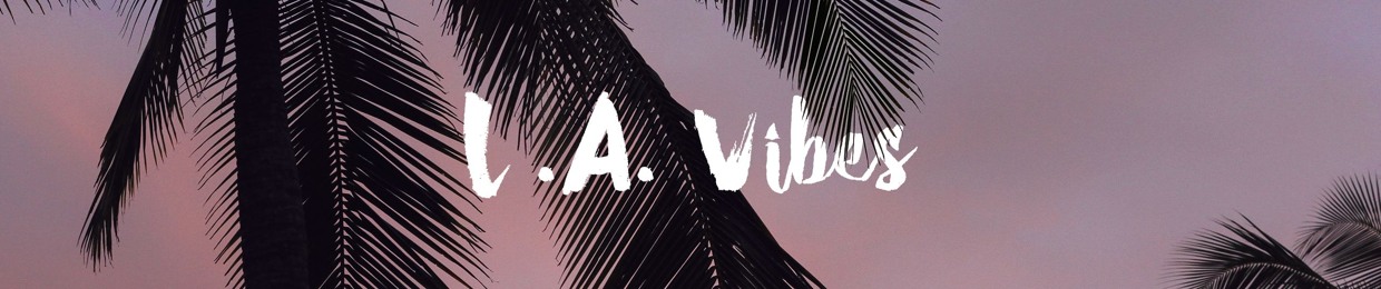 L.A. Vibes
