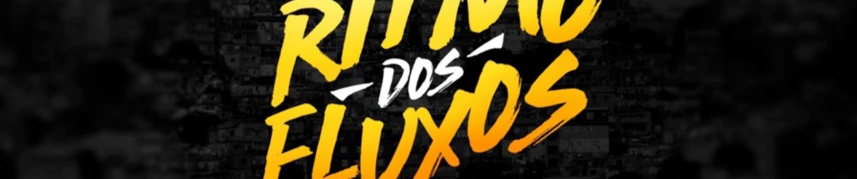 RITMO DOS FLUXOS ✪
