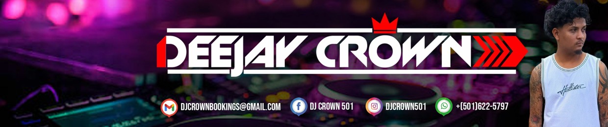Dj Crown 501🇧🇿