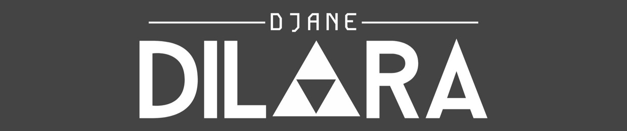 DJane Dilara