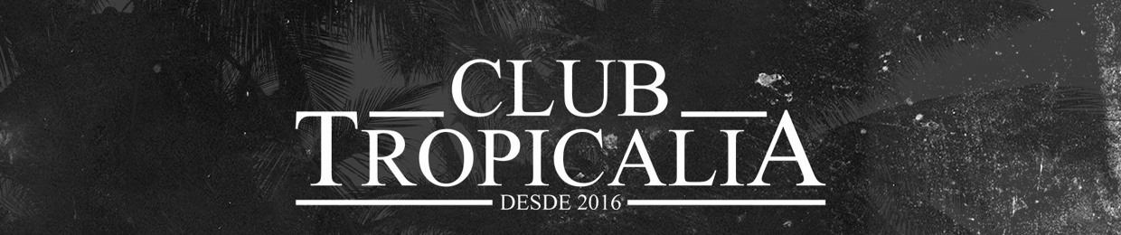Club Tropicalia