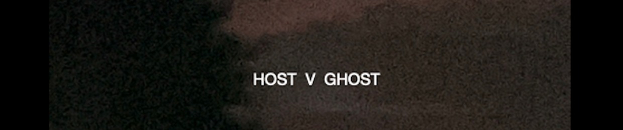 HOST V GHOST