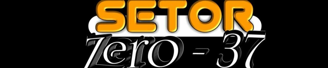 SETOR ZERO-37 FUNK =DIVULGAÇÕES=