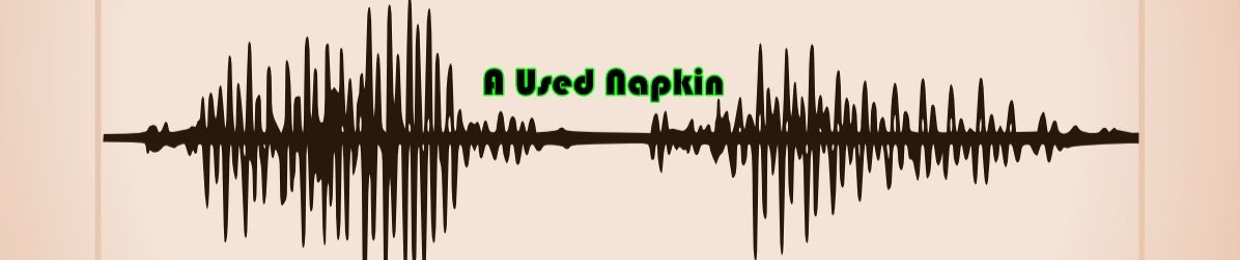 A Used Napkin 5