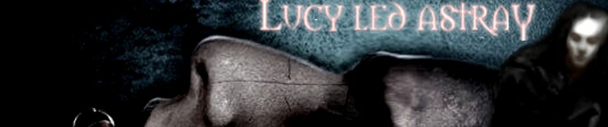 Lucy Led Astray