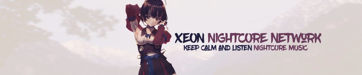 Xeon Nightcore Network