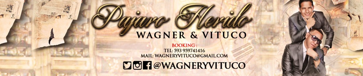 Wagner y Vituco Oficial