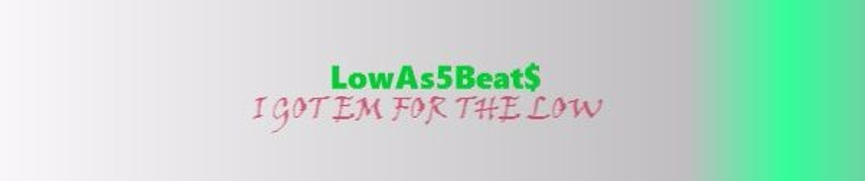 LowAs5Beats