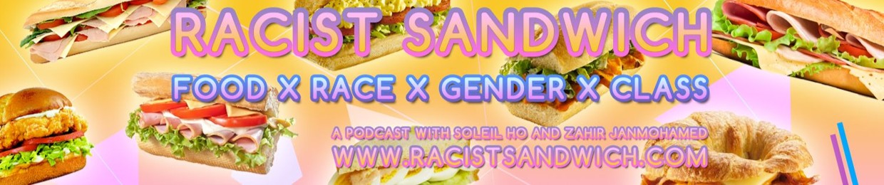 Racist Sandwich