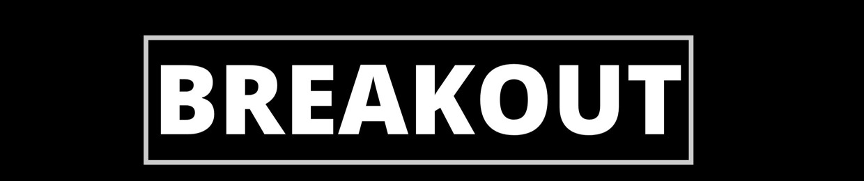 BREAKOUT
