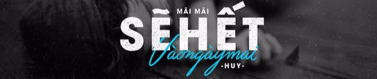 .Huy [SRWriter]