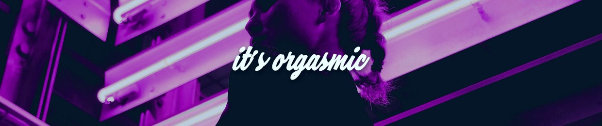 it's orgasmic ♪