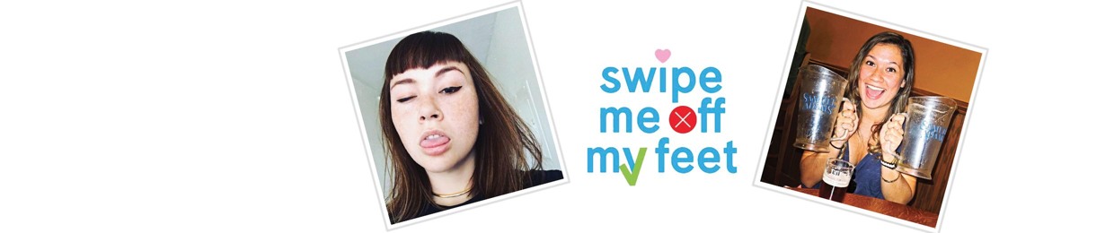Swipe Me Off My Feet