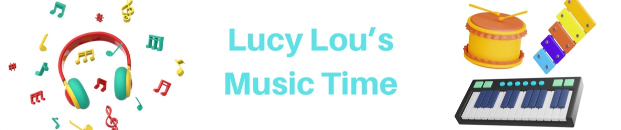 Lucy Lou's Music Time