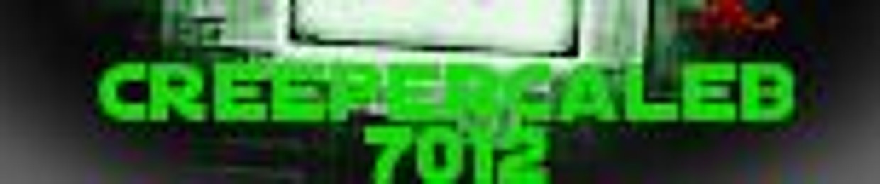 Creepercaleb7012