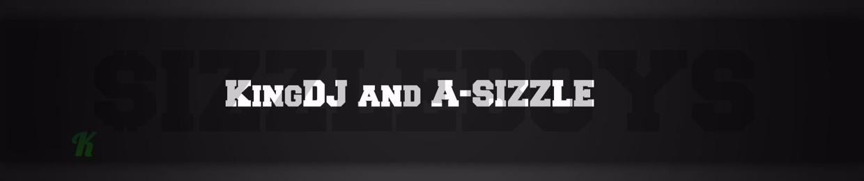 KingDJandASizzle
