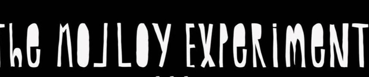 MOLLOY EXPERIMENT (free downloading)