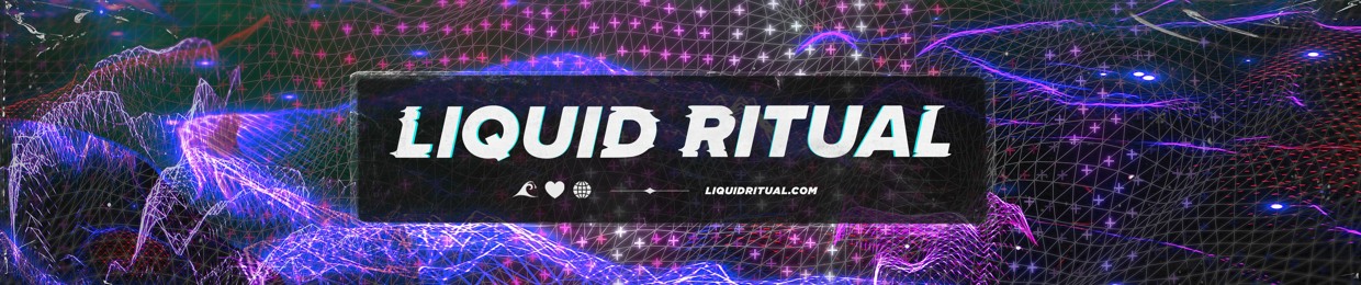 Liquid Ritual
