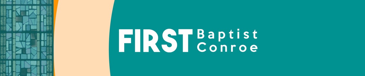 First Baptist Conroe
