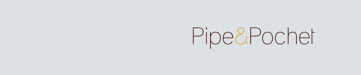 Pipe & Pochet