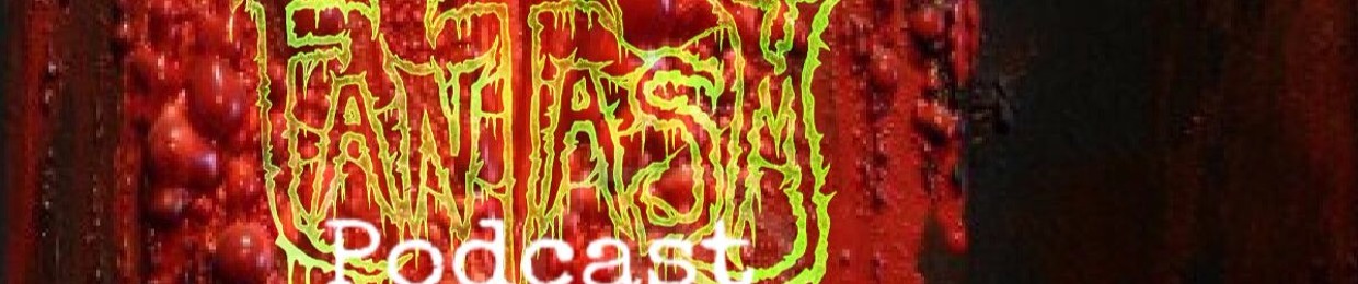FANTASM Podcast