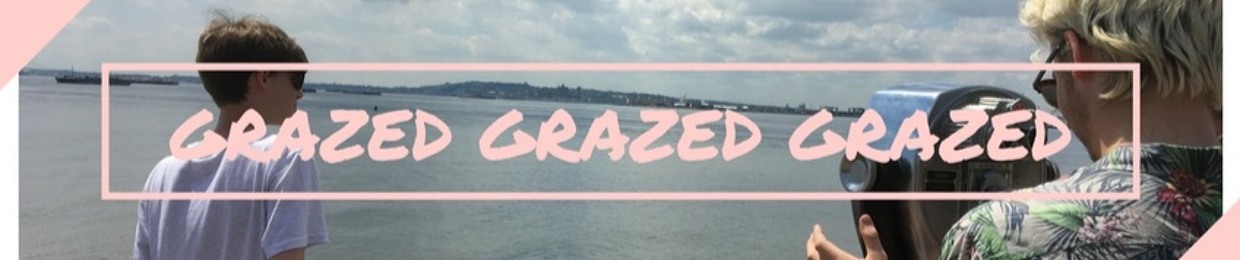 Grazed