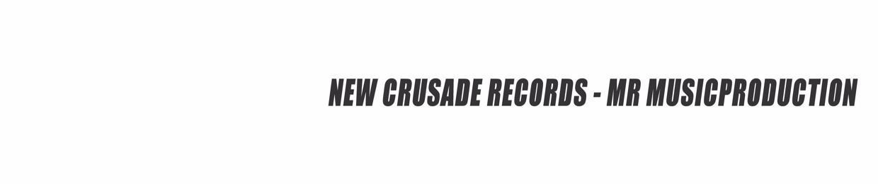 NEW CRUSADE RECORDS