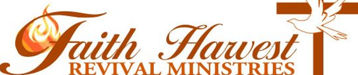 Faith Harvest Revival Min