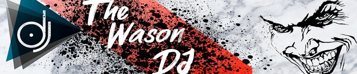 'The Wason Dj'