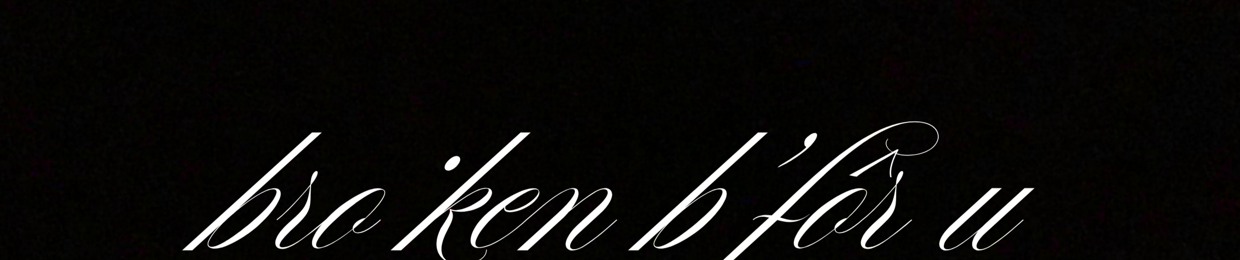 brokenb4u