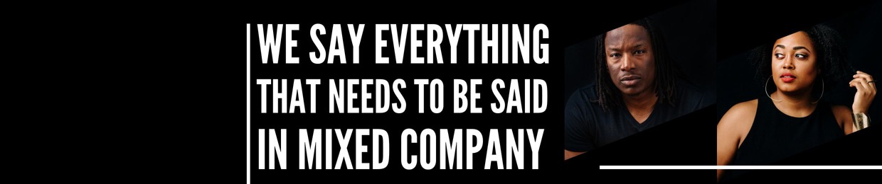 MIXED COMPANY