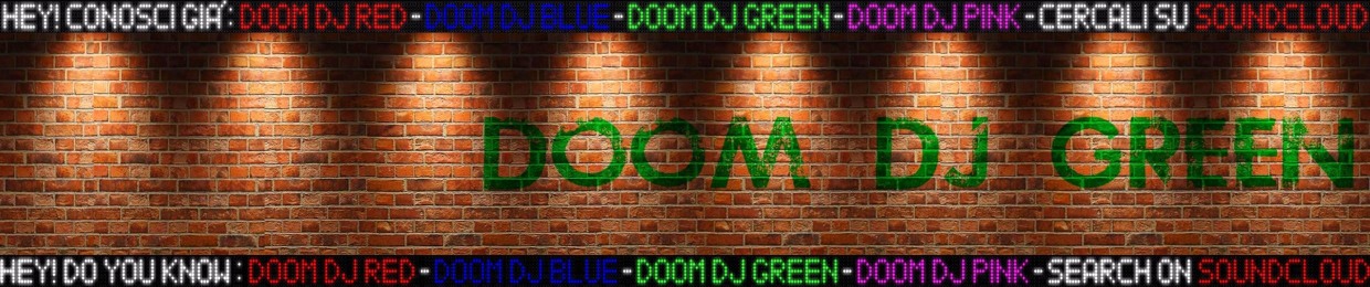 Doom Dj Green