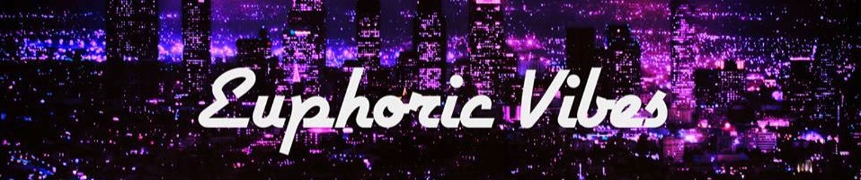 Euphoric Vibes Music