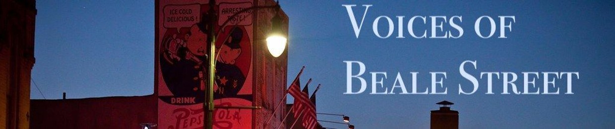 Voices of Beale Street