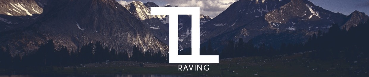 Raving