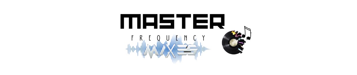 Master Frequency Mixes