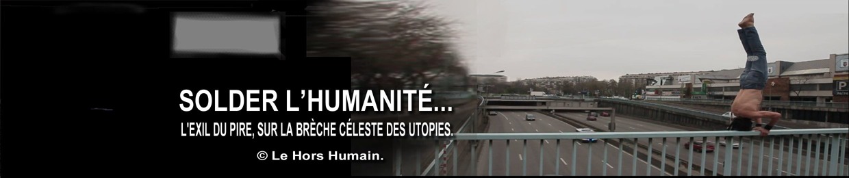 Le Hors Humain