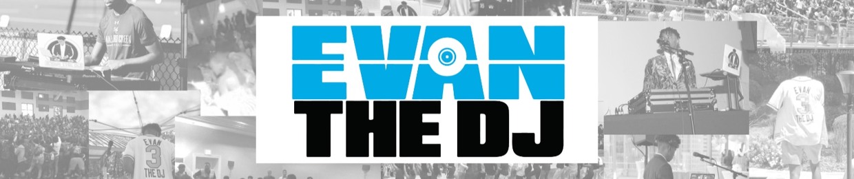 Evan The DJ