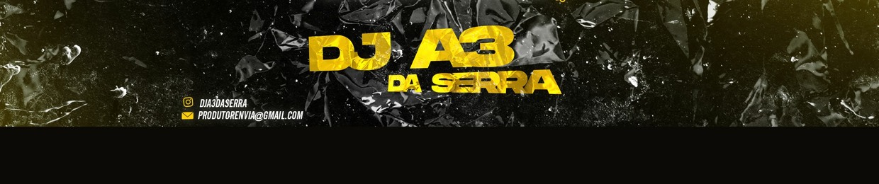 DJ A3 DA SERRA