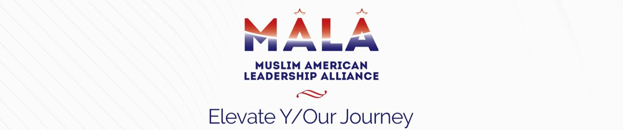 MALA: Muslim American Leadership Alliance