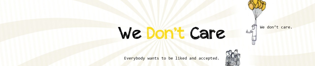 We Don't Care