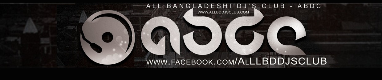 All Bangladeshi DJ's Club - ABDC