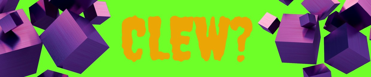 Clew?