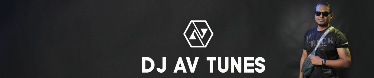 Dj Av Tunes