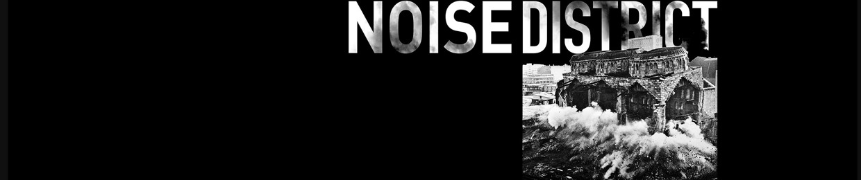 NoiseDistrict