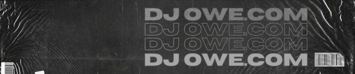DJ OWE | OFFICIAL 🌐