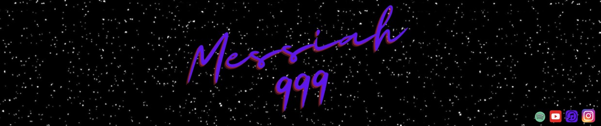 MESSIAH999