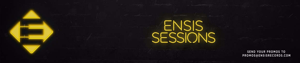 Ensis Sessions