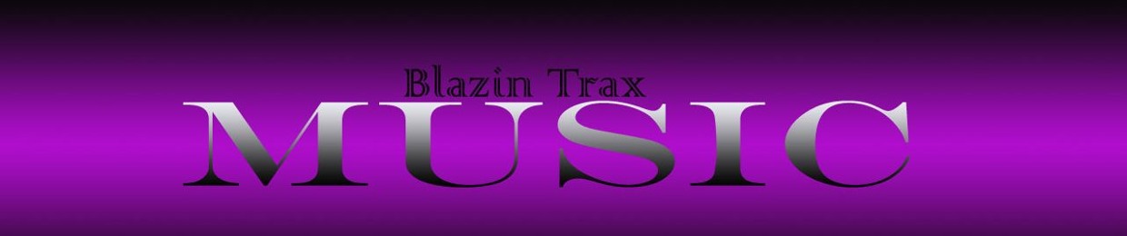 Blazin Trax Music